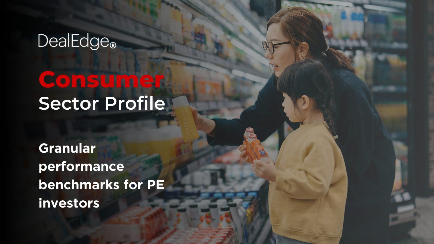 Consumer private equity benchmarks deal performance dealedge dealedge